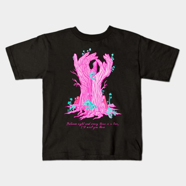 The Tree Hand illustration. Rumi love quote inspired "between right and wrong" Kids T-Shirt by Zubieta